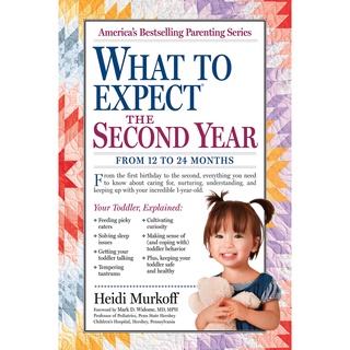 What to Expect: The Second Year By Heidi Murkoff
