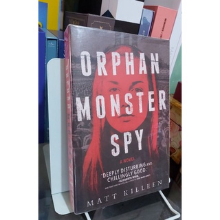 Orphan Monster Spy - Matt Killeen