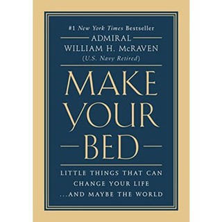 Make Your Bed: Little Things That Can Change Your Life Book