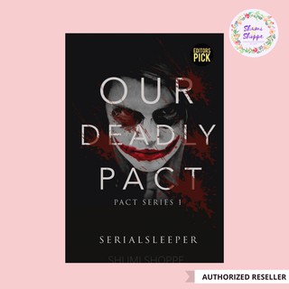 Pact Series 1 - Our Deadly Pact by Serial Sleeper