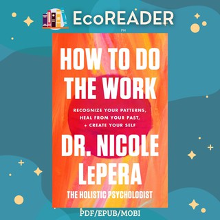 How to Do the Work by Nicole lePera