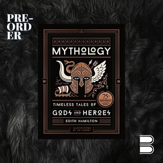 [PRE-ORDER] Mythology: Timeless Tales of Gods and Heroes 75th Anniversary by Edith Hamilton