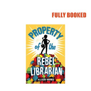 Property of the Rebel Librarian (Paperback) by Allison Varnes