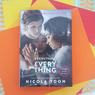 Nicola Yoon - Everything, Everything (Movie Edition)
