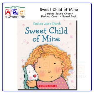 BOARD BOOK Sweet Child of Mine Caroline Jayne Church
