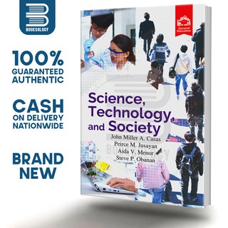 SCIENCE, TECHNOLOGY, AND SOCIETY - John Miller Casas, Jusayan, Menor, Obanan