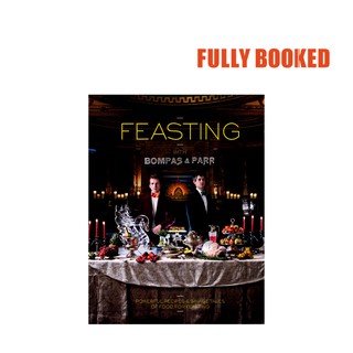 Feasting with Bompas & Parr (Hardcover) by Sam Bompas, Harry Parr