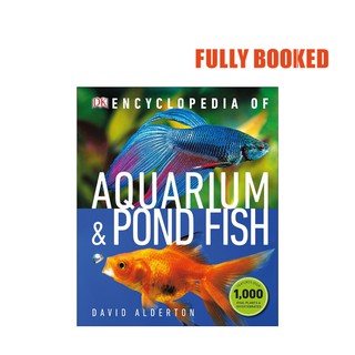 Encyclopedia Of Aquarium and Pond Fish, New Edition (Hardcover) by DK