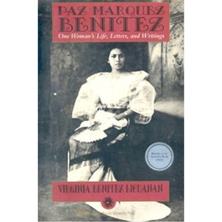 ◙❡Paz Marquez Benitez: One Woman's Life, Letters, and Writings