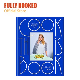 Cook This Book: Techniques That Teach and Recipes to Repeat (Hardcover)