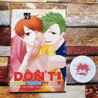 Don't Ever Wake Me Up written by Candy Estrella & illustrated by Rosadel Muncada (Boy's Love / BL)