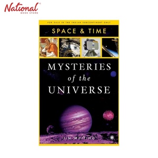 Mysteries Of The Universe: Space And Time Trade Paperback By Jim Whiting