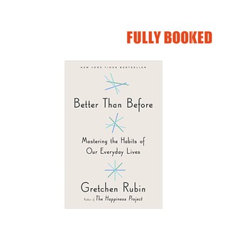 Better Than Before, Export Edition (Mass Market) by Gretchen Rubin