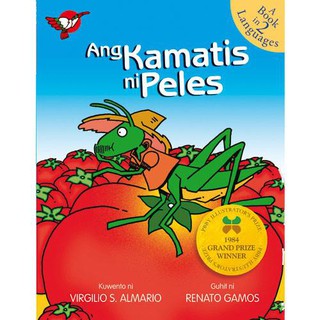 Ang Kamatis ni Peles | Adarna House | English Filipino Bilingual | Children’s Book