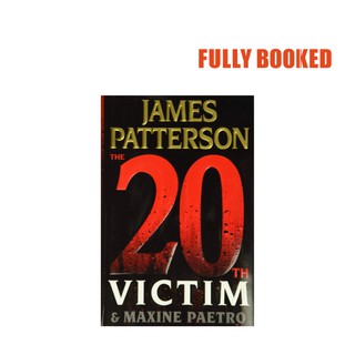The 20th Victim: A Women's Murder Club Novel (Hardcover) by James Patterson, Maxine Paetro
