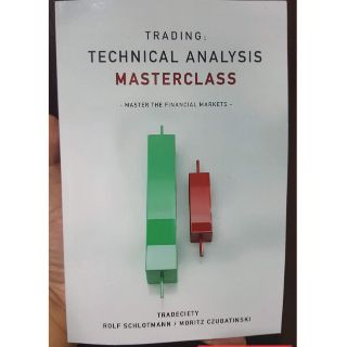 Trading: Technical Analysis Masterclass - Tradeciety, Rolf Schlotmann and Moritz Czubatinski