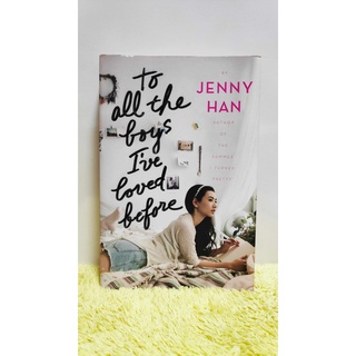 To All The Boys I've Loved Before by Jenny Han