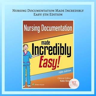 Nursing Documentation Made Incredibly Easy Fifth Edition
