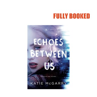 Echoes Between Us (Paperback) by Katie McGarry