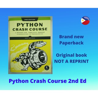 Python Crash Course by Eric Matthes 2nd Edition 2019 trade paperback book New