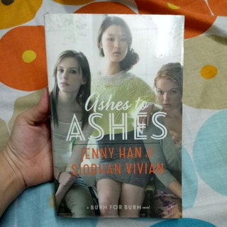 Ashes to Ashes by Jenny Han and Siobhan Vivian