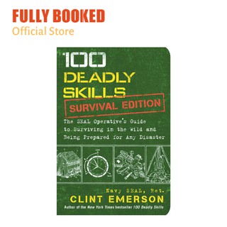100 Deadly Skills: Survival Edition (Paperback)