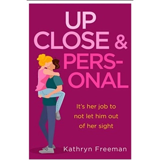 Up Close and Personal - Kathryn Freeman