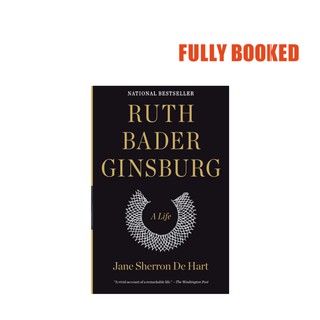 Ruth Bader Ginsburg: A Life (Paperback) by Jane Sherron de Hart