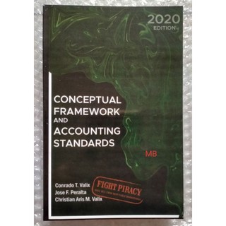 CONCEPTUAL FRAMEWORK and ACCOUNTING STANDARDS by valix