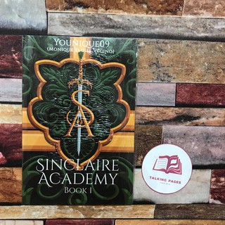 Sinclaire Academy Book 1 by Younique09