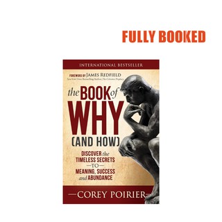 The Book of Why And How (Paperback) by Corey Poirier