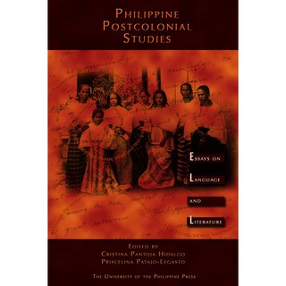Philippine Post Colonial Studies: Essays on Language and Literature