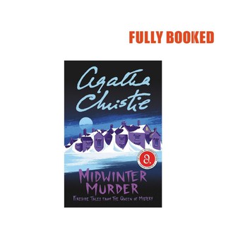 Midwinter Murder: Fireside Tales from the Queen of Mystery (Paperback) by Agatha Christie