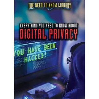 Everything You Need to Know about Digital Privacy