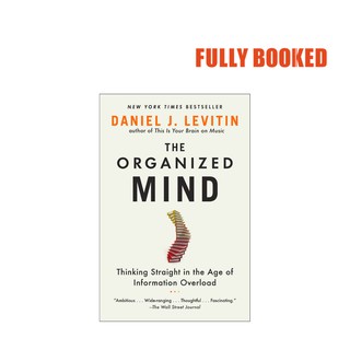 The Organized Mind (Paperback) by Daniel J. Levitin