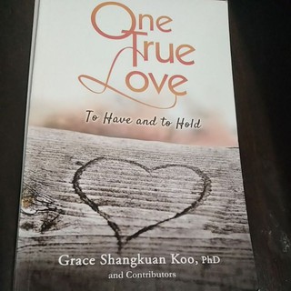One True Love (To have and to hold)