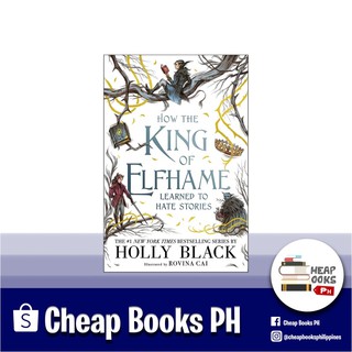 (HB) How the King of Elfhame Learned to Hate Stories (The Folk of the Air)