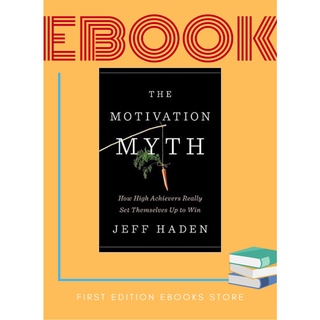 The Motivation Myth (Electronic Book)