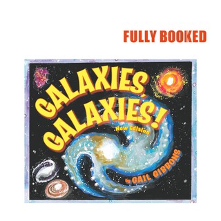 Galaxies, Galaxies!, 2nd Edition (Paperback) by Gail Gibbons