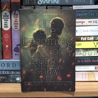 [Pre-Loved] The Becoming of Noah Shaw by Michelle Hodkin