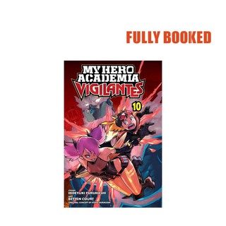 My Hero Academia: Vigilantes, Vol. 10 (Paperback) by Hideyuki Furuhashi