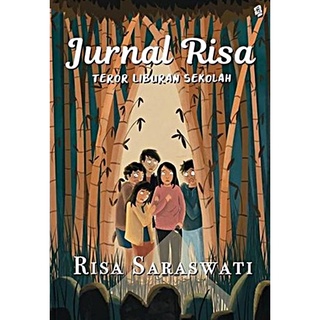 Risa Journal Novel; School Holiday Terror - Risa Saraswati