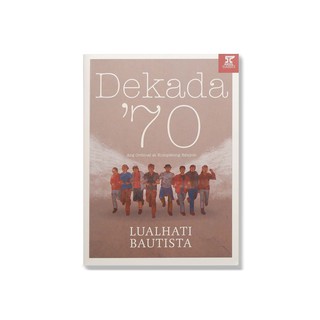 Dekada 70 – 2nd ed. by Lualhati Bautista