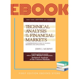 Technical Analysis of the Financial Markets (Electronic Book)