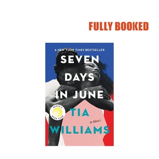 Seven Days in June: A Novel (Hardcover) by Tia Williams