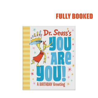 Dr. Seuss's You Are You! A Birthday Greeting (Hardcover) by Dr. Seuss