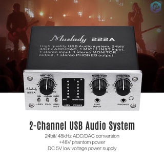 【FULL COD】 ♪♪J&F❤ Muslady 222A 2-Channel USB Audio System Interface External Sound Card +48V phanto