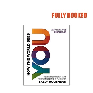 How The World Sees You (Hardcover) by Sally Hogshead
