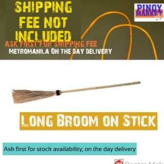 Long broom stick on the day delivery metromanila