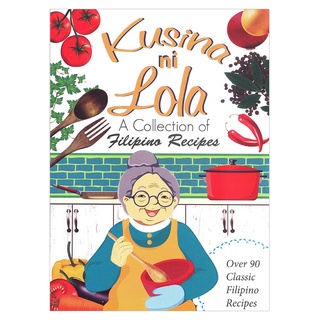 Filipino Recipes Cookbook Kusina ni Lola Lola's Kitchen